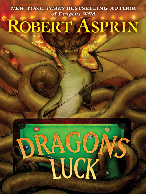 Title details for Dragons Luck by Robert Asprin - Available